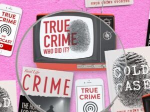 How To Pass The Time if You’re into True Crime